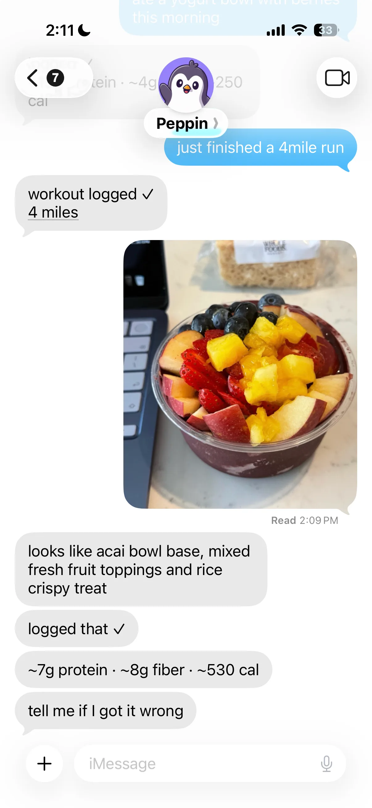Peppin in iMessage: a run is logged, then an acai bowl photo comes back with protein, fiber and calories